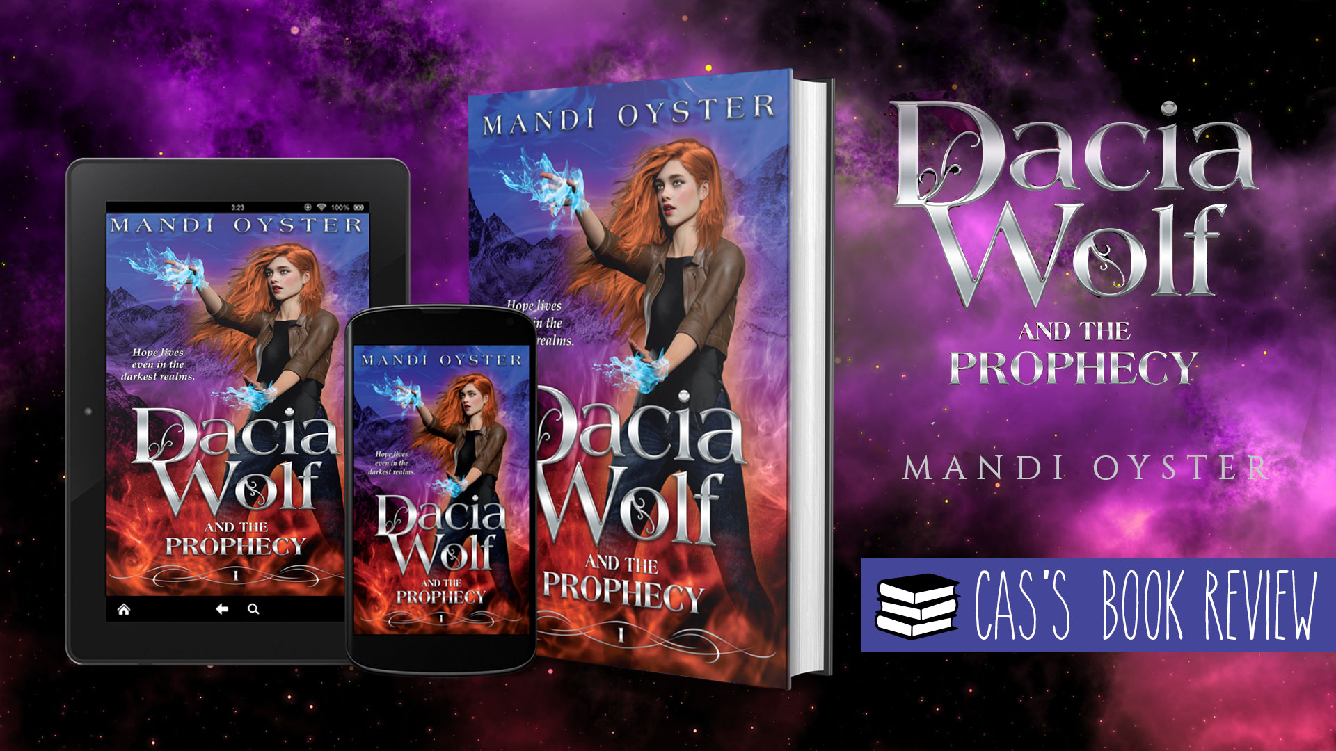 Cas’s Book Review – Dacia Wolf and the Prophecy – Cas E Crowe